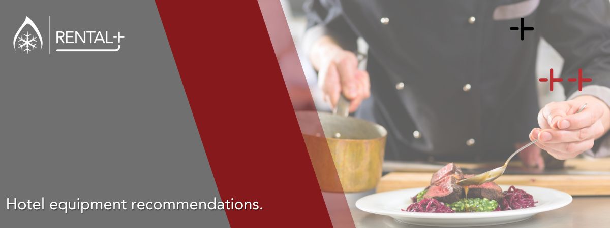Catering and refrigeration equipment recommendations for hotels